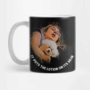 It puts the lotion on it's skin Mug